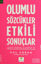 Olumlu Sözcükler Etkili Sonuçlar